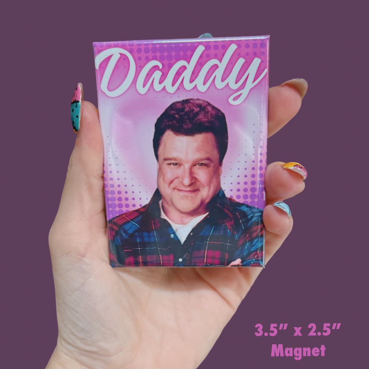 Daddy Magnet - Choose Your Daddy