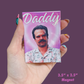 Daddy Magnet - Choose Your Daddy